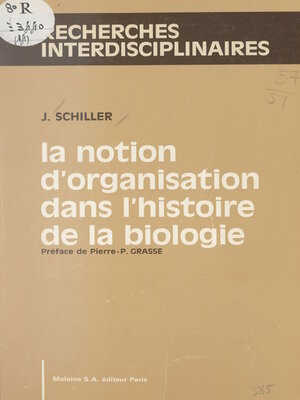 cover image of La notion d'organisation dans l'histoire de la biologie